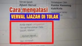 CARA MENGATASI VERVAL IJAZAH YANG DITOLAK