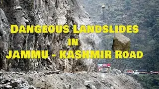Dangerous Landsliding in kashmir roads | Severe Landslides: A Troubling Situation | Part 1 of 3