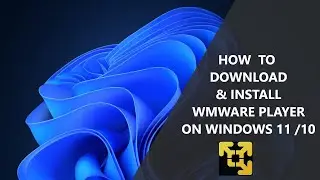 how to download & install vmware player
