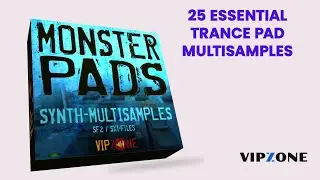 Monster Pads - Pad Sound Collection - Sample Pack - VIPZONE SAMPLES 