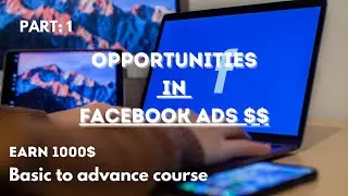 Facebook ads sa Dollars kis trha banae | Opportunities in Facebook Ads | Part two