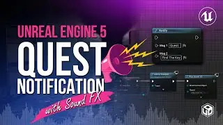 How to Create a Quest Notification System with Sound FX! Unreal Engine 5 Tutorial - Step by Step