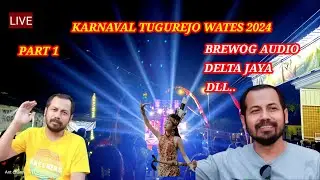 #Live karnaval tugurejo  wates 2024 brewog audio delta dll full horeg