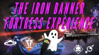 Destiny 2: The Iron Banner Fortress Experience