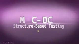 ISTQB - 9 MC DC Testing   ISTQB Advanced Technical test analyst certification