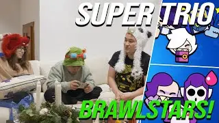 SUPER TRIO HRAJE BRAWLSTARS!