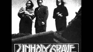 Unholy Grave - Kyokukei Pt. 2 [Extreme Punishment]