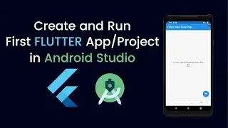 Cerate And Run First Flutter App/project In Android Studio | Your First Flutter App