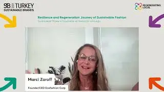 Marci Zaroff: Resilience and Regeneration Journey of Sustainable Fashion