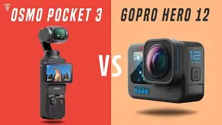 DJI Osmo Pocket 3 VS GoPro Hero 12