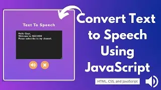Text to speech using JavaScript, HTML, and CSS | NSCODE