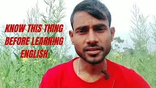 Know this before learning English.