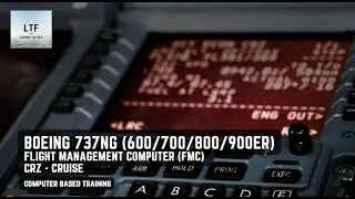 Boeing 737NG (600/700/800/900ER) - Flight Management Computer (FMC) - CRUISE | Cmputer BAsed Traning