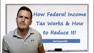 Understanding Federal Income Tax To Help Build Wealth