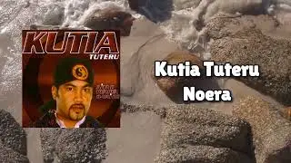 Kutia Tuteru - Noera (Official Visualiser)