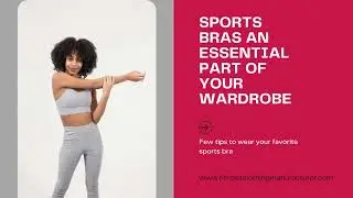 How To Stylishly Dress Up With Sports Bra