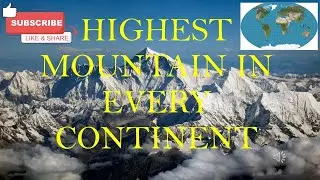 Highest Mountain🏔 in every Continent🌍 of the world 🗺 #asia #africa #europe #mountains