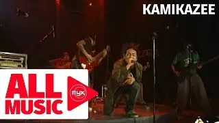 KAMIKAZEE - Tsinelas (MYX Live! Performance)