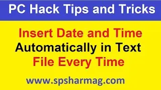 Insert Date and Time in Notepad automatically