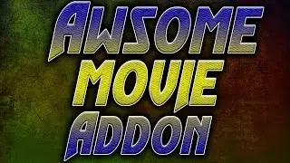 Awesome Movie Addon | Kodi | Awesome Quality