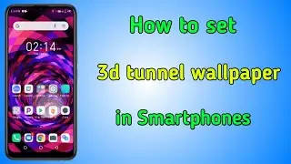 How to set 3d tunnel live wallpaper on home screen||