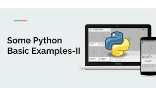 Python Basic Examples   II