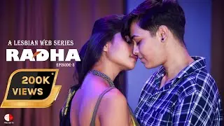 Radha |  A Lesbian Web Series |  EP 3
