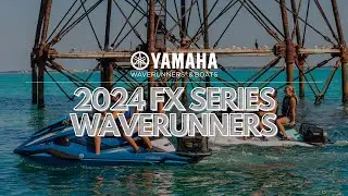 Yamaha's 2024 FX Series WaveRunners