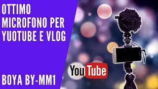 BOYA BY-MM1 miglior MICROFONO ECONOMICO per fotocamere e smartphone w/ TEST AUDIO