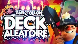 Clash Royale - DÉFI DECK ALÉATOIRE ft. GAEL2TOULON