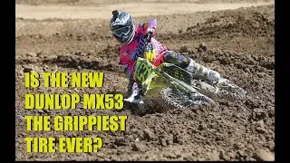 Track Tested | Dunlop MX53 Tire