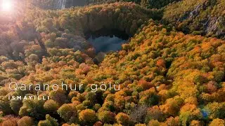 Qaranohur gölü, İsmayıllı