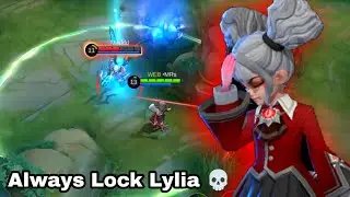 Why Everyone Lock Lylia? 💀 - Lylia Gameplay