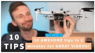 DJI Mini 2 Videography - 10 Awesome tips in 2 minutes for great videos!