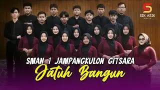 SMAN 1 JAMPANGKULON GITSARA  - JATUH BANGUN (OFFICIAL MUSIC VIDEO)