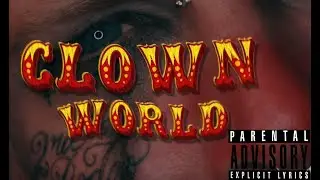 Clown World (Explicit) - Tom MacDonald