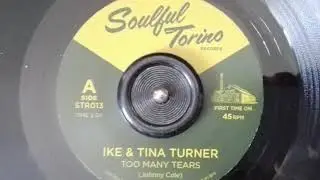 Ike & Tina Turner - Too Many Tears - Soulful Torino Records