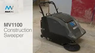 MAXVAC MV1100 - Construction Sweeper - Explainer