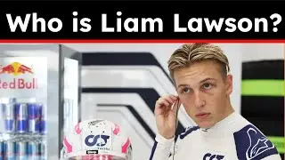 Who is Liam Lawson? | Analyzing F1’s Newest Rookie