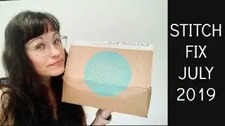 Stitch Fix Box | July 2019