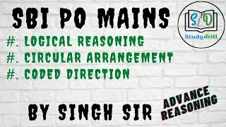 SBI PO MAINS ( Circle arrangement | Coded Direction | LR) | BY SINGH SIR | Reasoning | studydrill