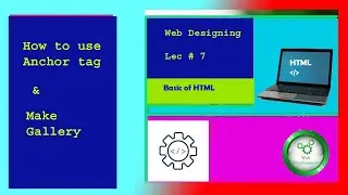 Web Designing full course|| Web Development full course in hindi and urdu|| Lecture # 7