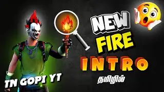 💥🔥TN GOPI YT NEW FIRE INTRO 🔥💥