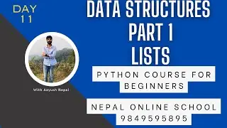 Data Structures in Python | List | Day 11 | Python for Beginners | Python Course in Nepali 