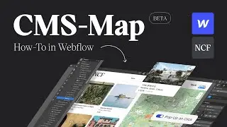 Build a Dynamic CMS-Map in Webflow – Beta Walkthrough [2023]