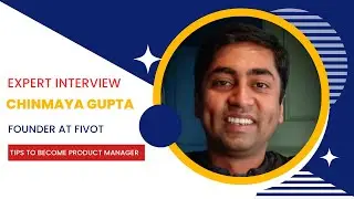 What does it take to become a great Product Manager? | Career and Expert Advice - Chinmaya Gupta