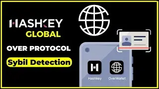 Over Protocol Sybil Detection With HashKey Global || Over Protocol Airdrop #overprotocol #hashkey