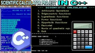 SCIENTIFIC CALCULATOR PROJECT USING C++ PROGRAMMING | HOW TO MAKE CALCULATOR IN C LANGUAGE