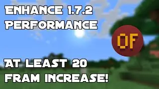 Enhancing 1.7.2 Minecraft Performance 2020