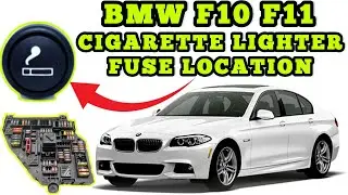 2010 - 2017 BMW 5 Series F10 F11 Cigarette Lighter Fuse Location + Diagram DIY